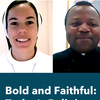 Storymap: Bold and Faithful: Meet today